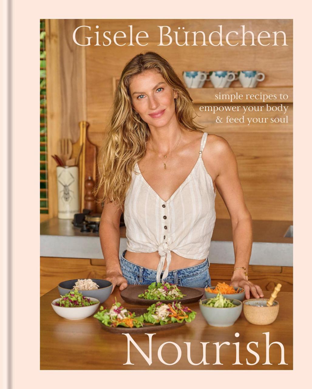 Gisele has just announced her cookbook, a collection of recipes called Nourish